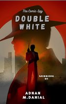 The Comic Spy 1 - Double White
