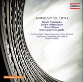 Christiane Oelze,Deutsches Symphonie-Orchester, Steven Sloane - Bloch: Two Psalms, Suite Hébraïque, Baal-Shem (CD)