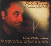 Magyarpalatka Band - Palatkaiak A Fonoban (2 CD)