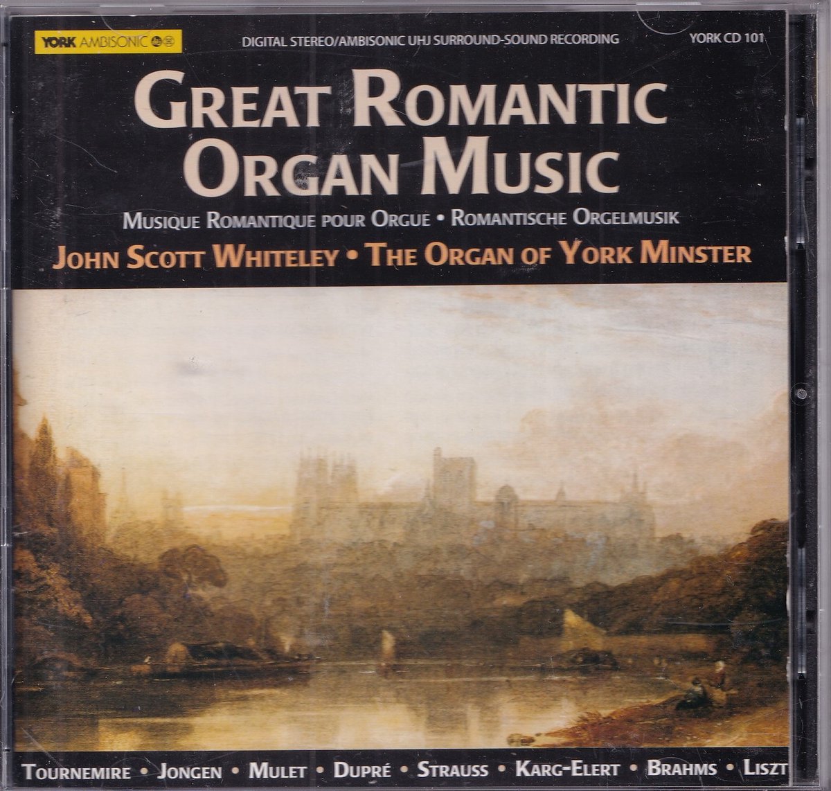 Great Romantic Organ Music - John Scott Whiteley bespeelt het orgel van de York Minster