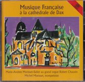 Musique Francaise a la cathedrale de Dax - M.A. Morisset-Balier bespeelt het Robert Chauvin-orgel van de kathedraal te Dax