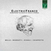 Aldo Mella, Francesco Bearzatti, Allesandro Chiappetta, Elio Rivagli - ElectricFranco (Reimagining The Music Of Franco D'Andrea) (CD)