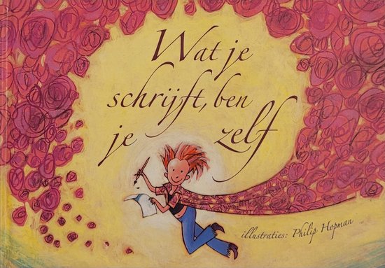Wat Je Schrijft Ben Je Zelf