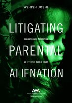 Litigating Parental Alienation