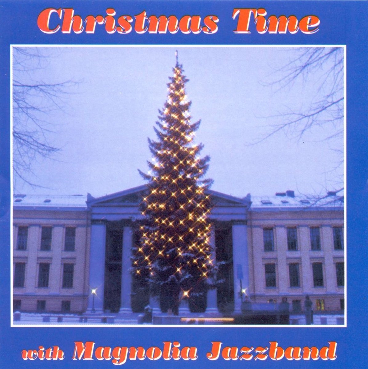 Magnolia Jazzband - Christmas Time With Magnolia Jazzband (CD)