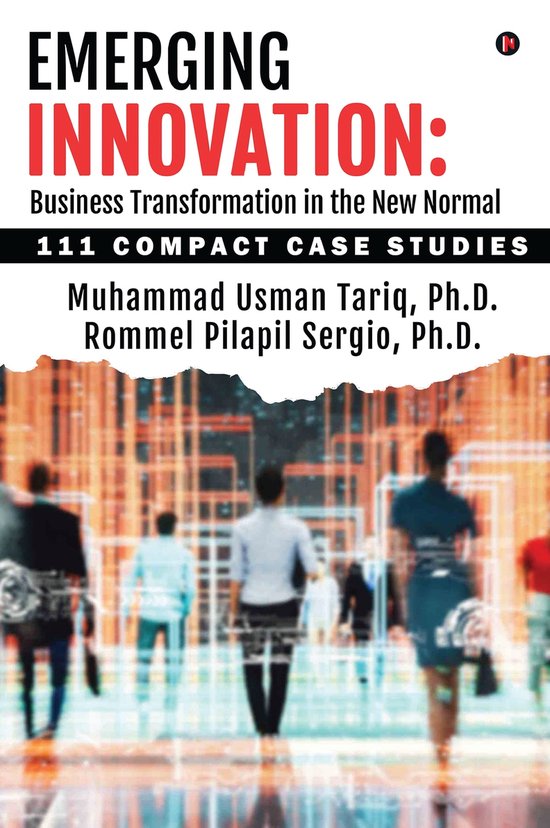 Emerging Innovation: Business Transformation in the New Normal (ebook ...