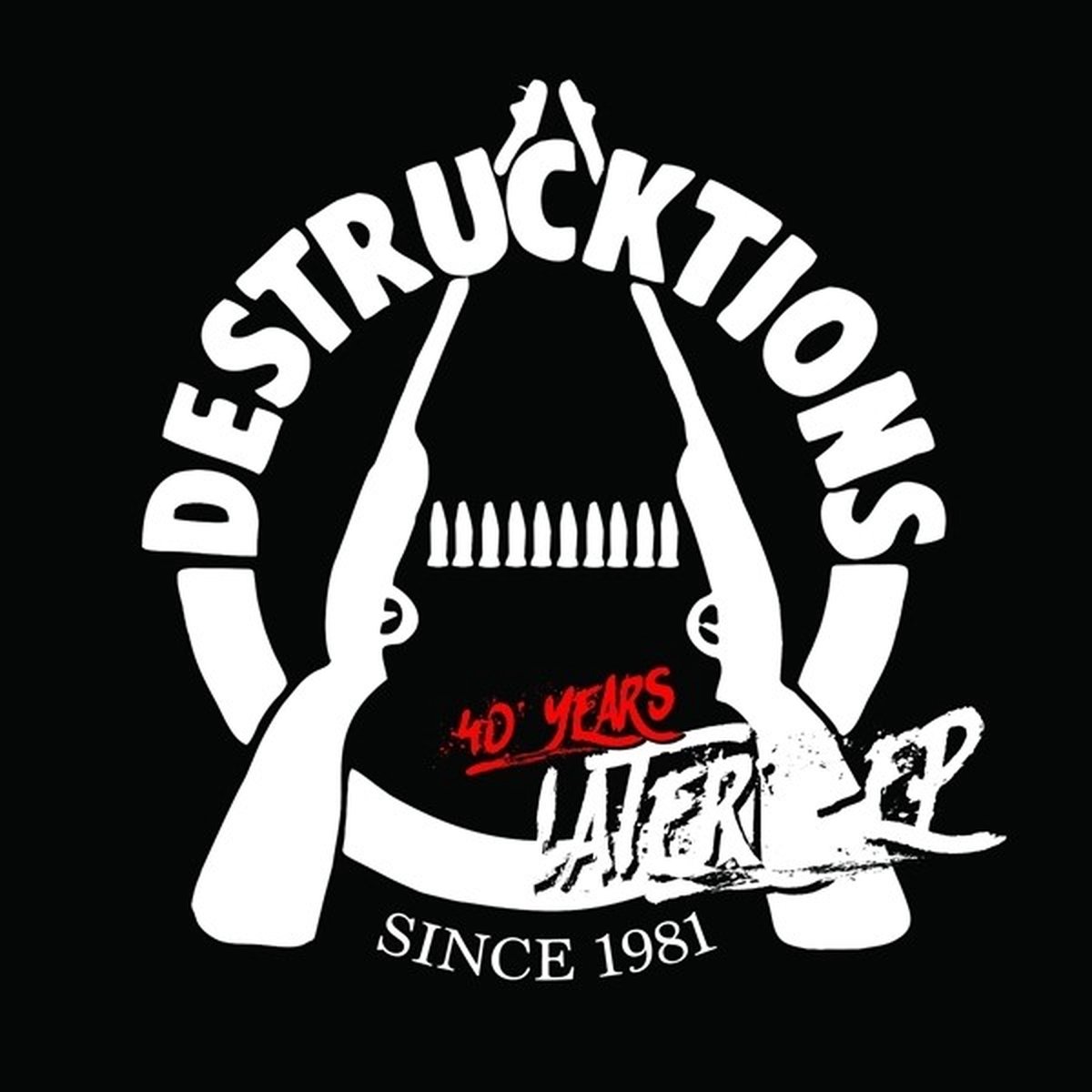 Destrucktions - 40 Years Later (7" Single)