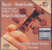 Super-Audio-CD Violin Concertos - Wolfgang Amadeus Mozart, Franz Schubert, Felix Mendelssohn-Bartholdy - Vesko Eschkenazy (viool), Concertgebouw Chamber Orchestra o.l.v. Marco Boni