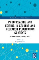 Routledge Research in Higher Education- Proofreading and Editing in Student and Research Publication Contexts