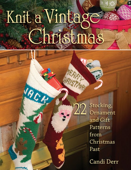 Boek met de titel "Knit a Vintage Christmas" met kerstversieringen en gebreide kerstsokken.