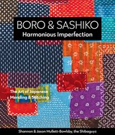 Boro & Sashiko, Harmonious Imperfection