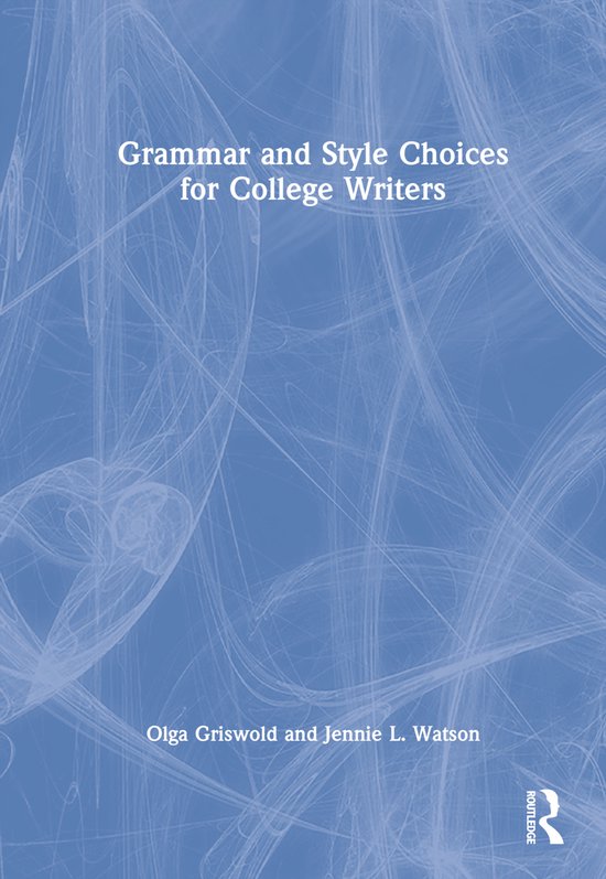 Grammar and Style Choices for College Writers - cover