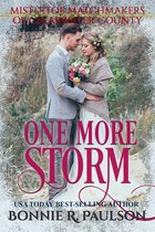 Mistletoe Matchmakers of Clearwater County 6 - One More Storm