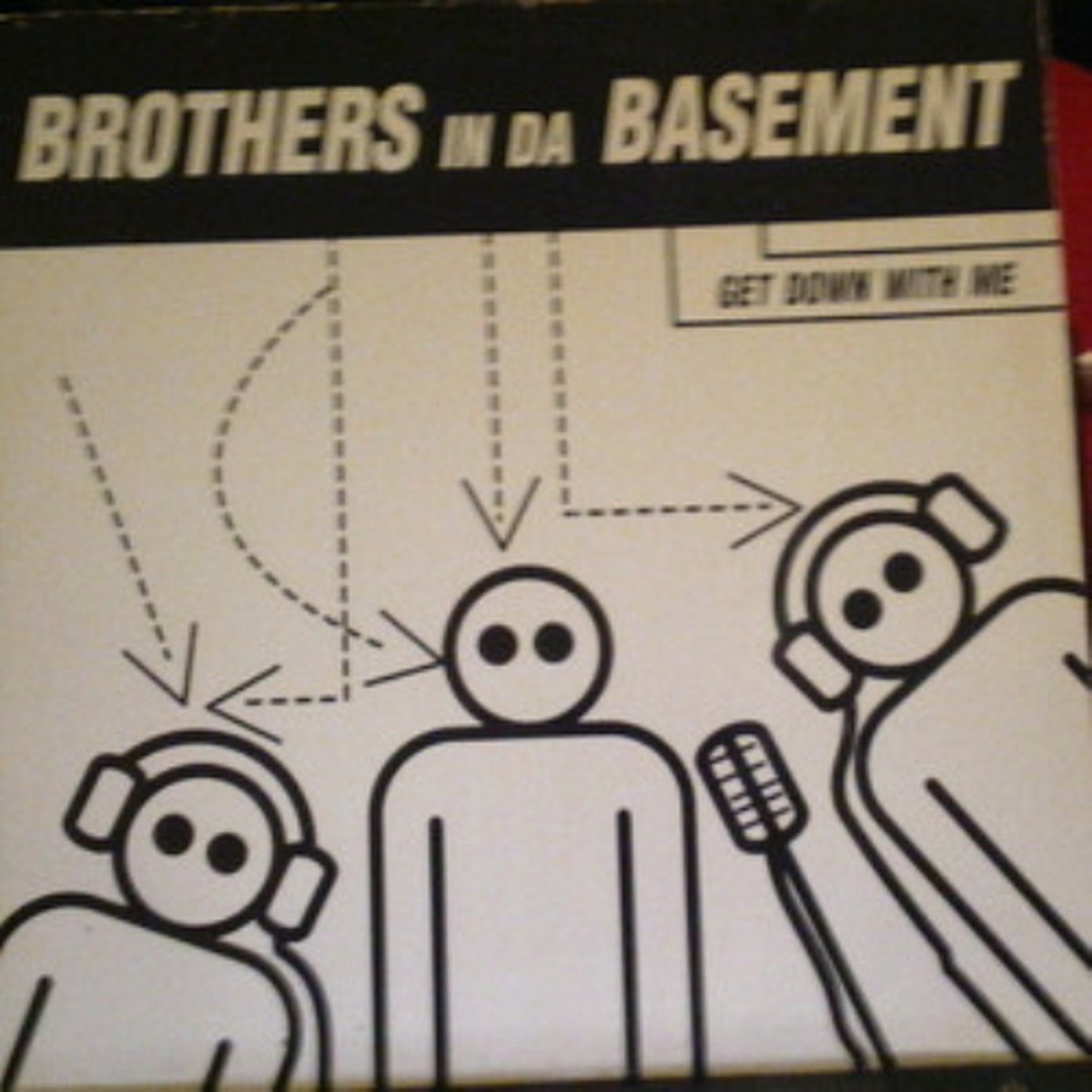 Brothers In Da Basement - Get Down With Me