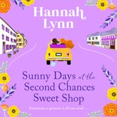 Sunny Days at the Second Chances Sweet Shop