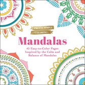 Pretty Simple Coloring- Pretty Simple Coloring: Mandalas