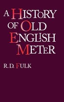The Middle Ages Series-A History of Old English Meter
