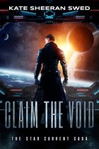 The Star Current Saga 1 - Claim the Void