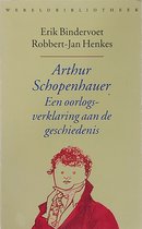 Arthur Schopenhauer - een oorlogsverklaring aan de geschiedenis