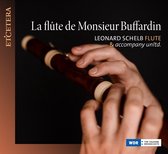 Leonard Schelb & Accompany unltd. - La Flûte De Monsieur Buffardin (CD)