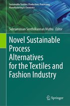Sustainable Textiles: Production, Processing, Manufacturing & Chemistry - Novel Sustainable Process Alternatives for the Textiles and Fashion Industry