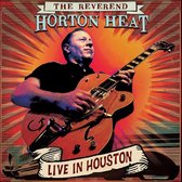 Reverend Horton Heat - Live in Houston (2Cd)