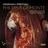 Cappella Mariana, Vojtech Semerád - Philippus de Monte Madrigali Spirituale (CD)