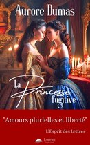 Romance historique - La princesse fugitive