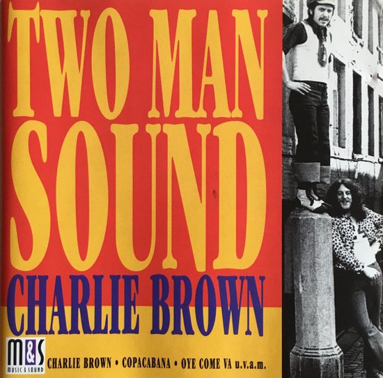 TWO MAN SOUND 'CHARLIE BROWN' / CD - Two Man Sound