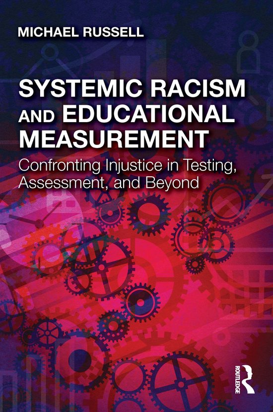 Systemic Racism and Educational Measurement - cover
