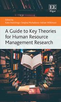 Elgar Guides to Key Theories-A Guide to Key Theories for Human Resource Management Research