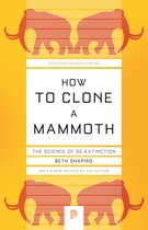 How to Clone a Mammoth – The Science of De–Extinction