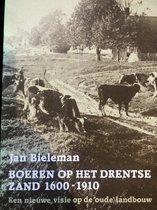 Boeren op het Drentse zand 1600-1910