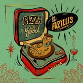 The Fuzillis - Pizza Sure Is Good (7" Vinyl Single)