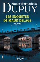 Les enquêtes de Maud Delage - Les enquêtes de Maud Delage volume 3
