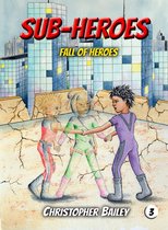 Sub-Heroes 3 - Fall of Heroes
