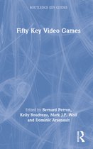 Routledge Key Guides- Fifty Key Video Games