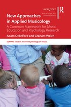 SEMPRE Studies in The Psychology of Music- New Approaches in Applied Musicology