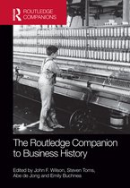Routledge Companions in Business, Management and Marketing-The Routledge Companion to Business History