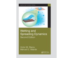 Surfactant Science- Wetting and Spreading Dynamics, Second Edition