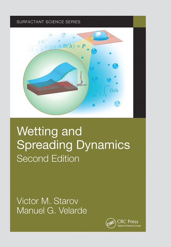 Surfactant Science- Wetting and Spreading Dynamics, Second E ... - cover