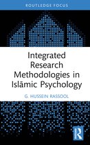 Islamic Psychology and Psychotherapy- Integrated Research Methodologies in Islāmic Psychology