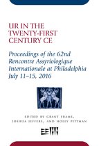 Rencontre Assyriologique Internationale- Ur in the Twenty-First Century CE
