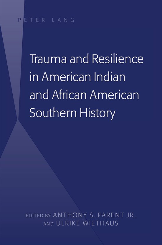 Trauma and Resilience in American Indian and African America ... - cover