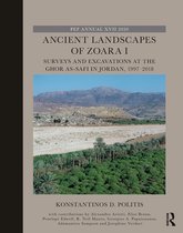 The Palestine Exploration Fund Annual- Ancient Landscapes of Zoara I