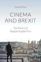 Cinema and Brexit Cinema and Society The Politics of Popular English Film