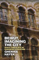 Written Culture and Identity- Beirut, Imagining the City