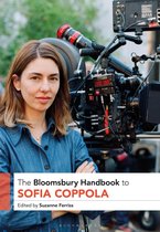 Bloomsbury Handbooks-The Bloomsbury Handbook to Sofia Coppola