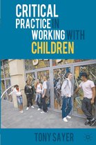 Critical Practice In Working With Children