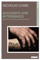 Auschwitz And Afterimages